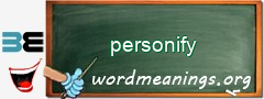 WordMeaning blackboard for personify